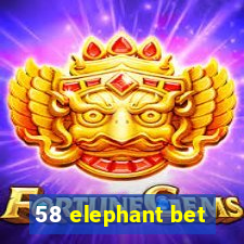 58 elephant bet